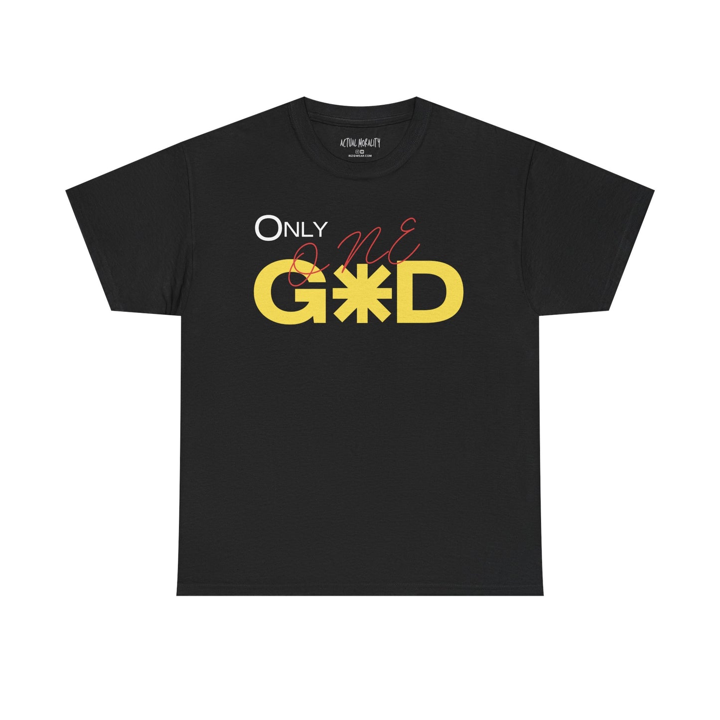 "ONLY ONE GOD"