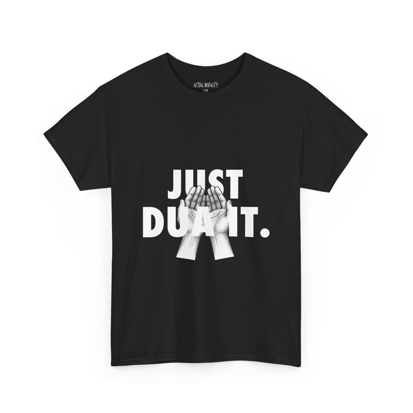"JUST DUA IT"