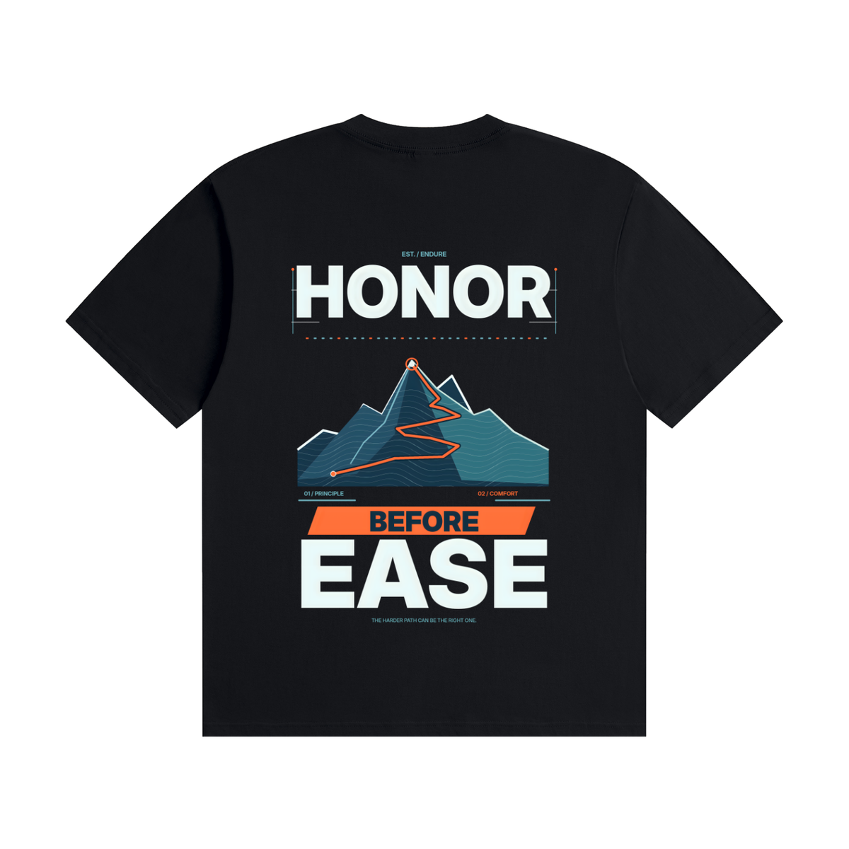 Honor Before Ease Classic Tee