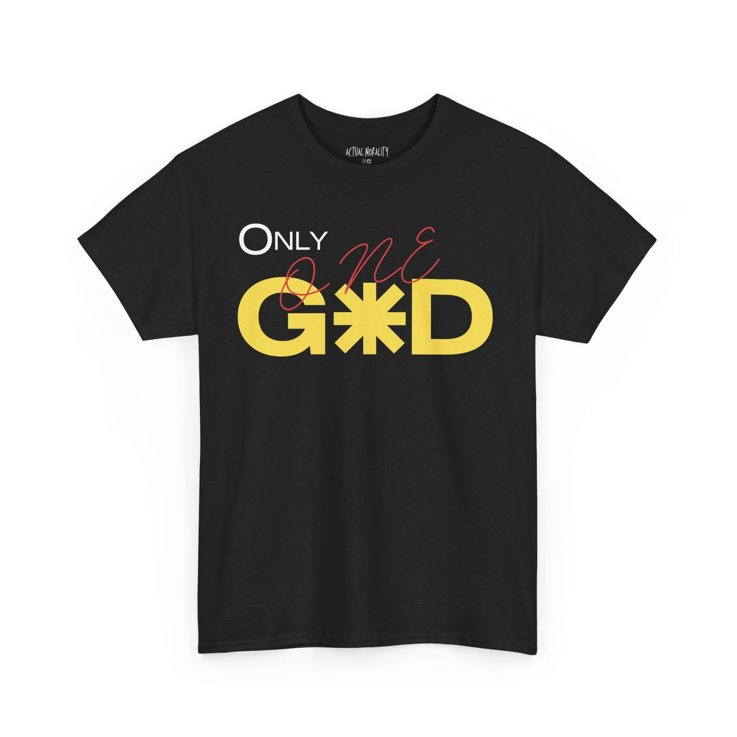 "ONLY ONE GOD"