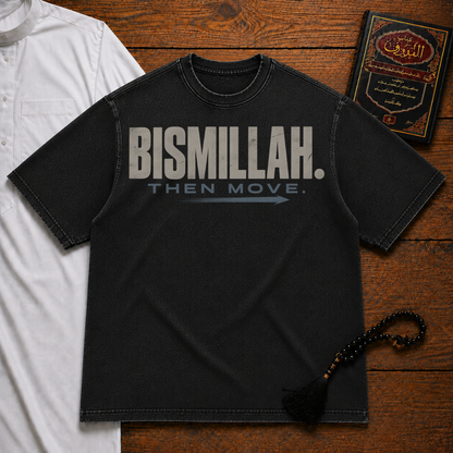 Bismillah then Move Premium Tee
