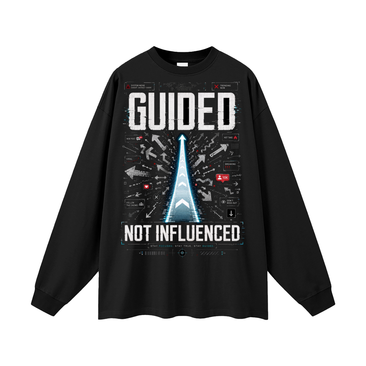 Not Influenced Long Sleeve