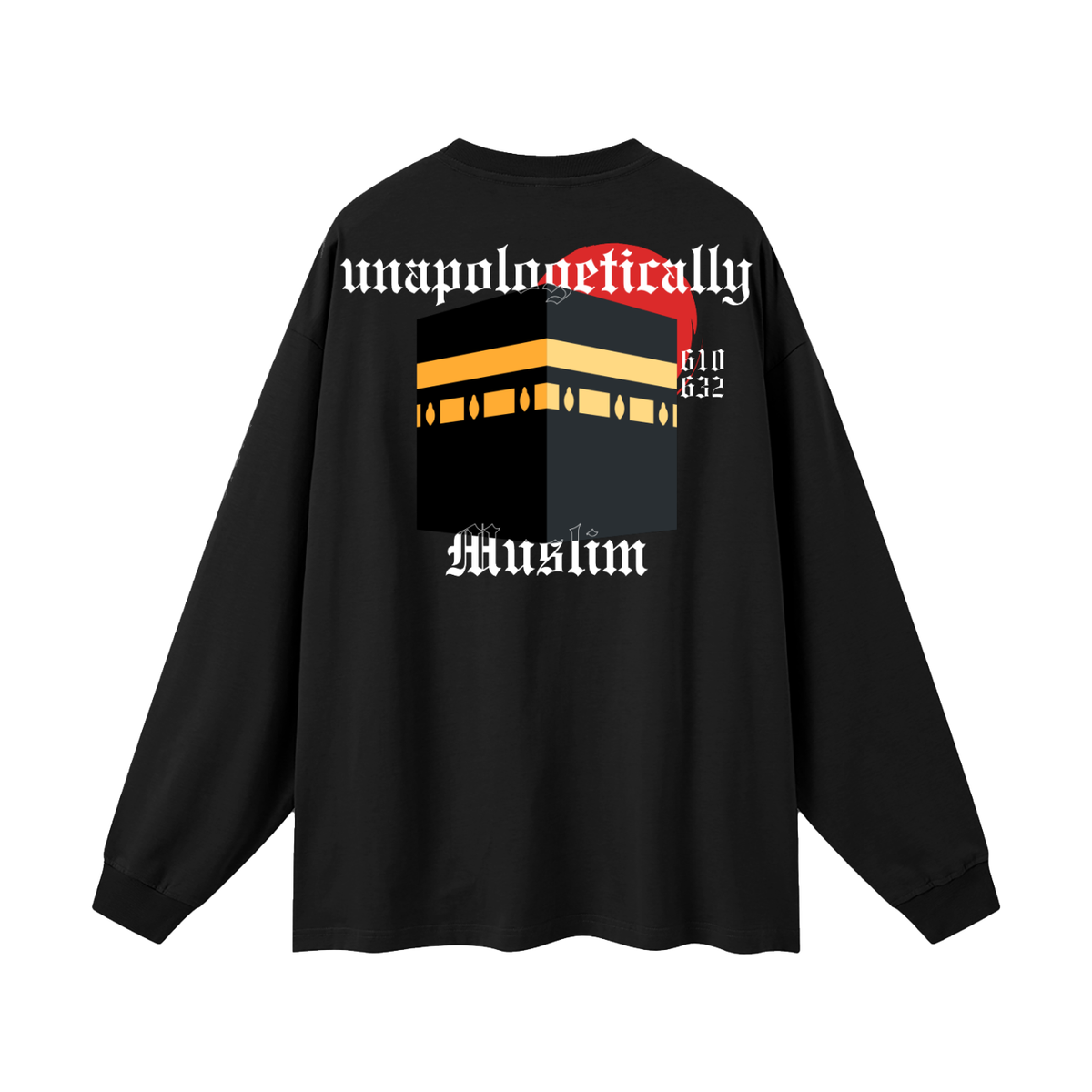 Unapologetically Muslim Long Sleeve