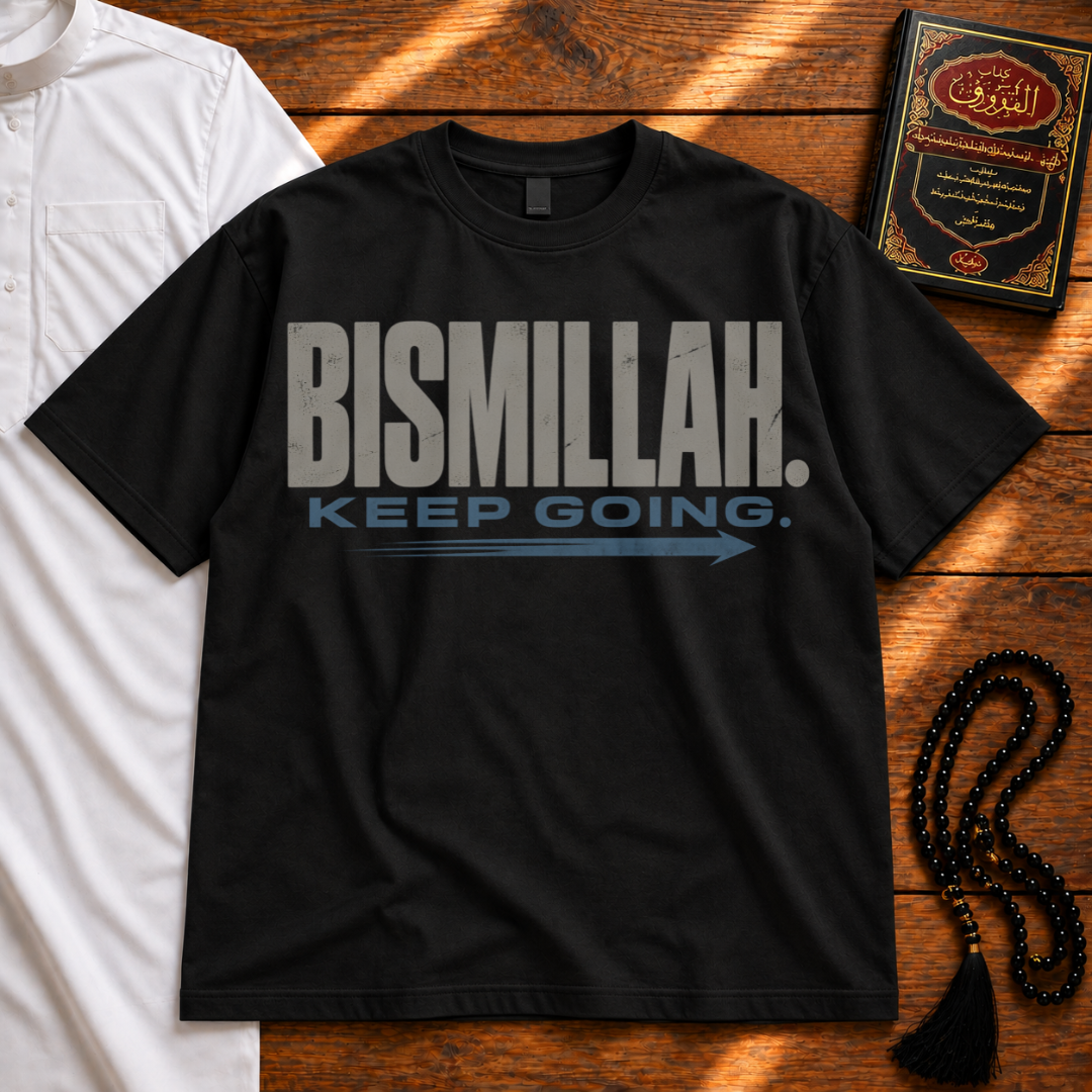 Bismillah Keep Going Classic Tee