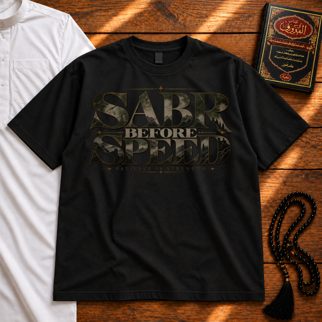 Sabr Before Speed Classic Tee