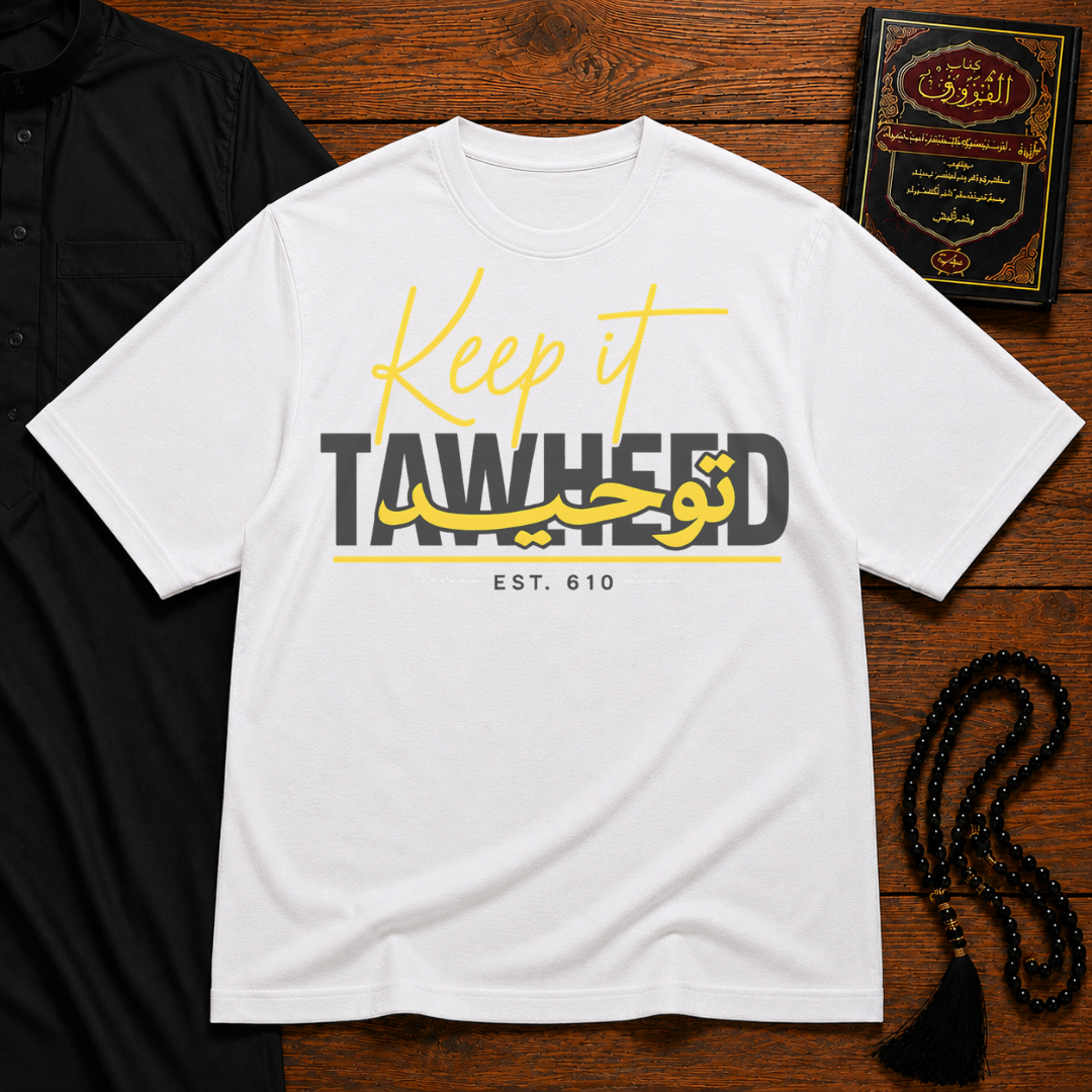 KEEP IT TAWHEED HEAVYWEIGHT