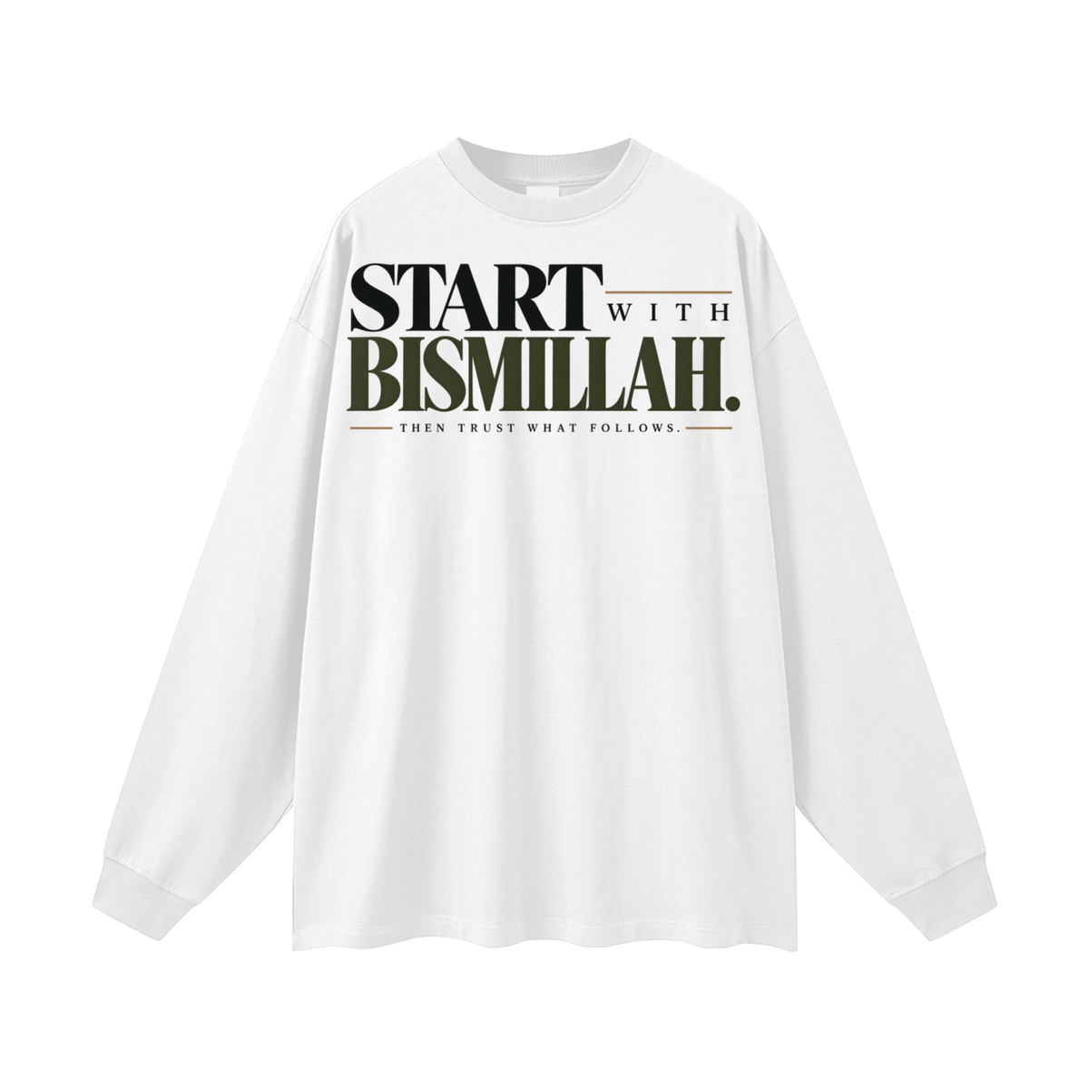 Start with Bismillah Long Sleeve