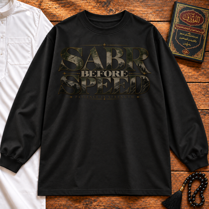 Sabr Before Speed Long Sleeve